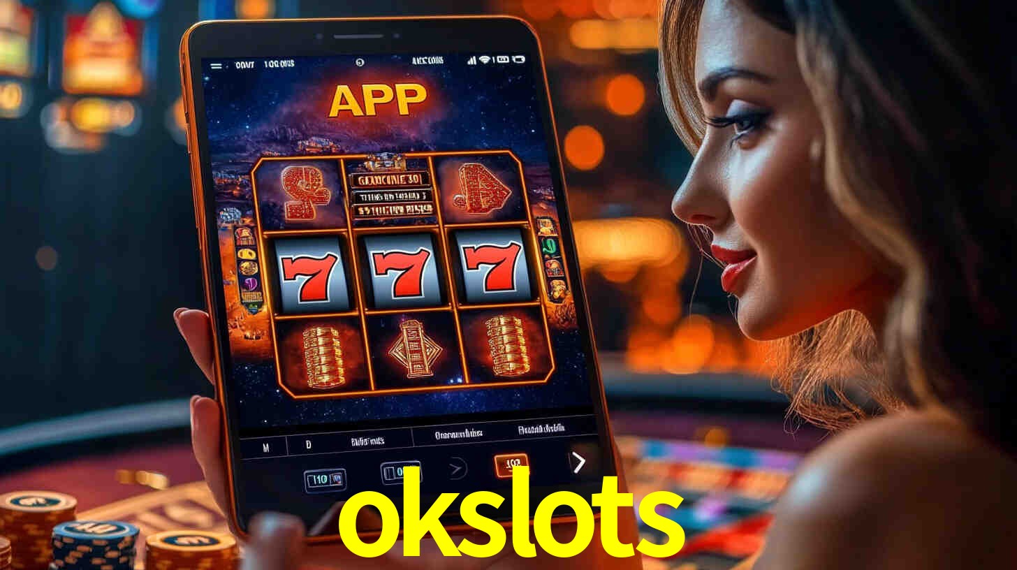 okslots: A Experiência de Casino com Jogos de Mesa ao Vivo